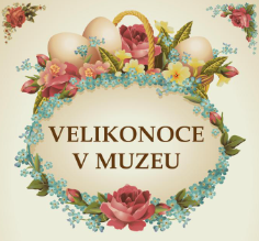 Velikonoce v muzeu s družinou